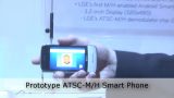 At CES 2011,&nbsp;LG demonstrated a prototype cellphone&nbsp;smartphone with an ATSC-M television tuner. Combining off-air reception with broadband wireless could be a new way for people to cut-the-cord.&nbsp;